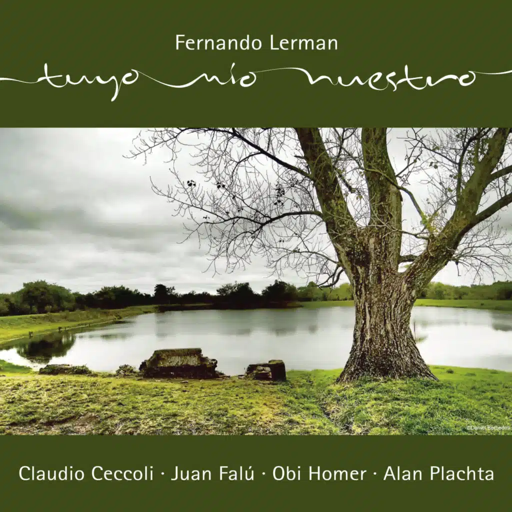 Tuyo Mío Nuestro (feat. Obi Homer, Juan Falú, Claudio Ceccoli & Alan Plachta)