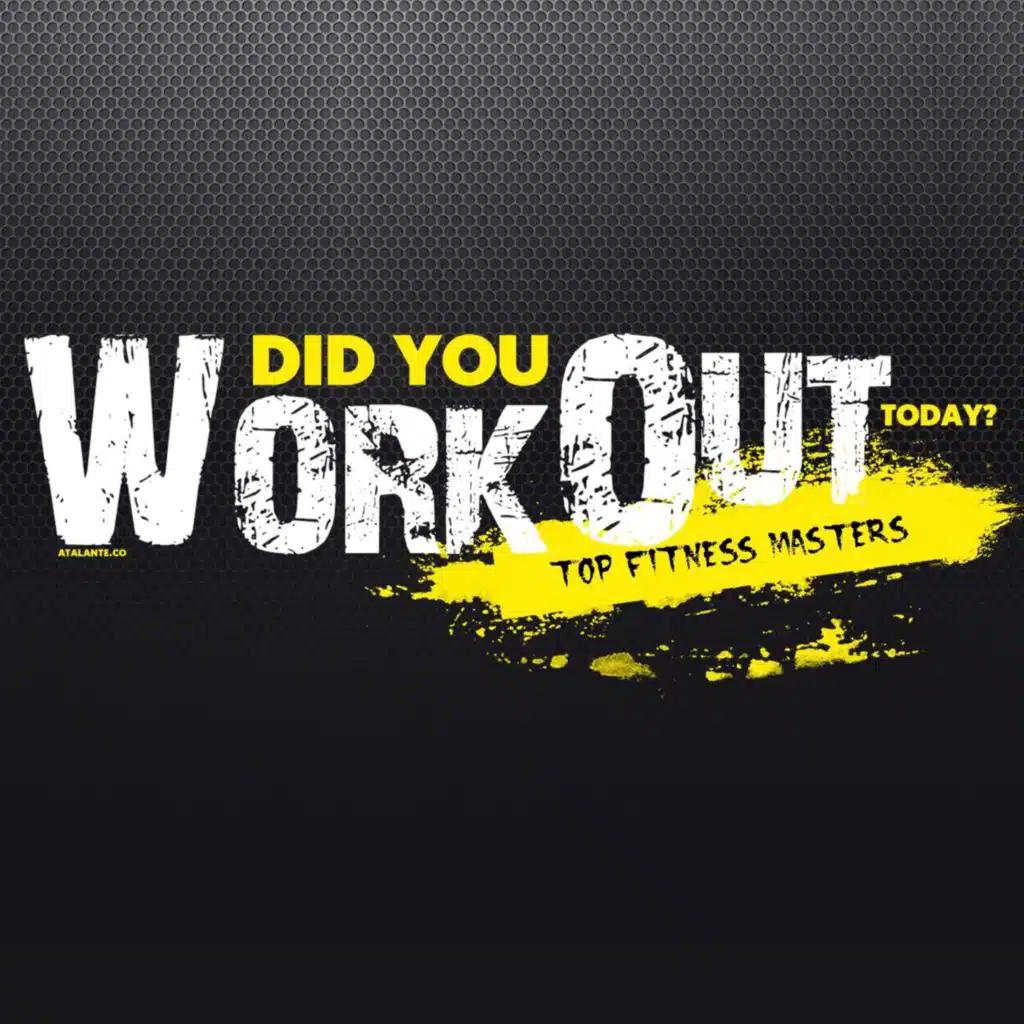 Did You Workout Today ?