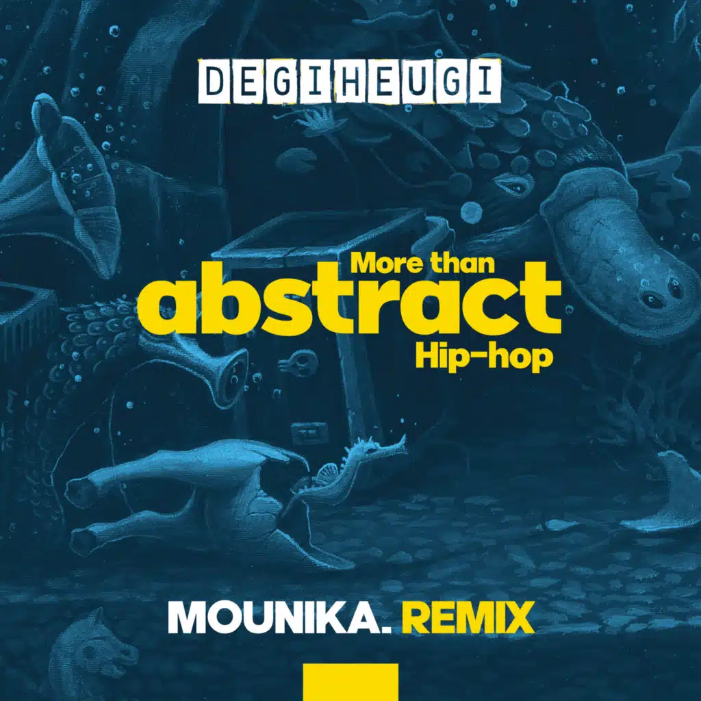 More Than Abstract Hip-Hop (Mounika. Remix)