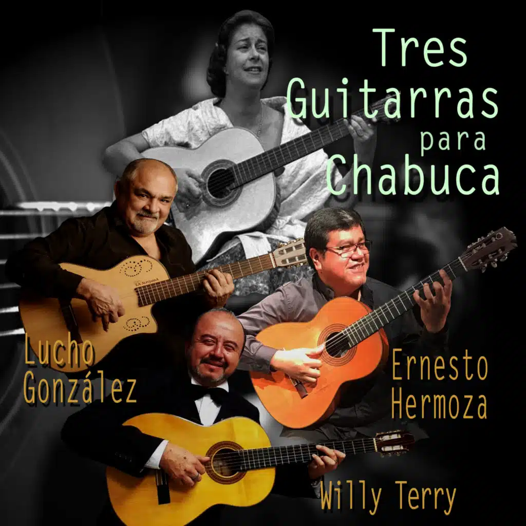 Tres Guitarras Para Chabuca