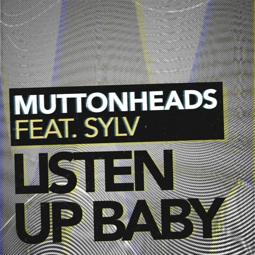 Listen up Baby (feat. SYLV)