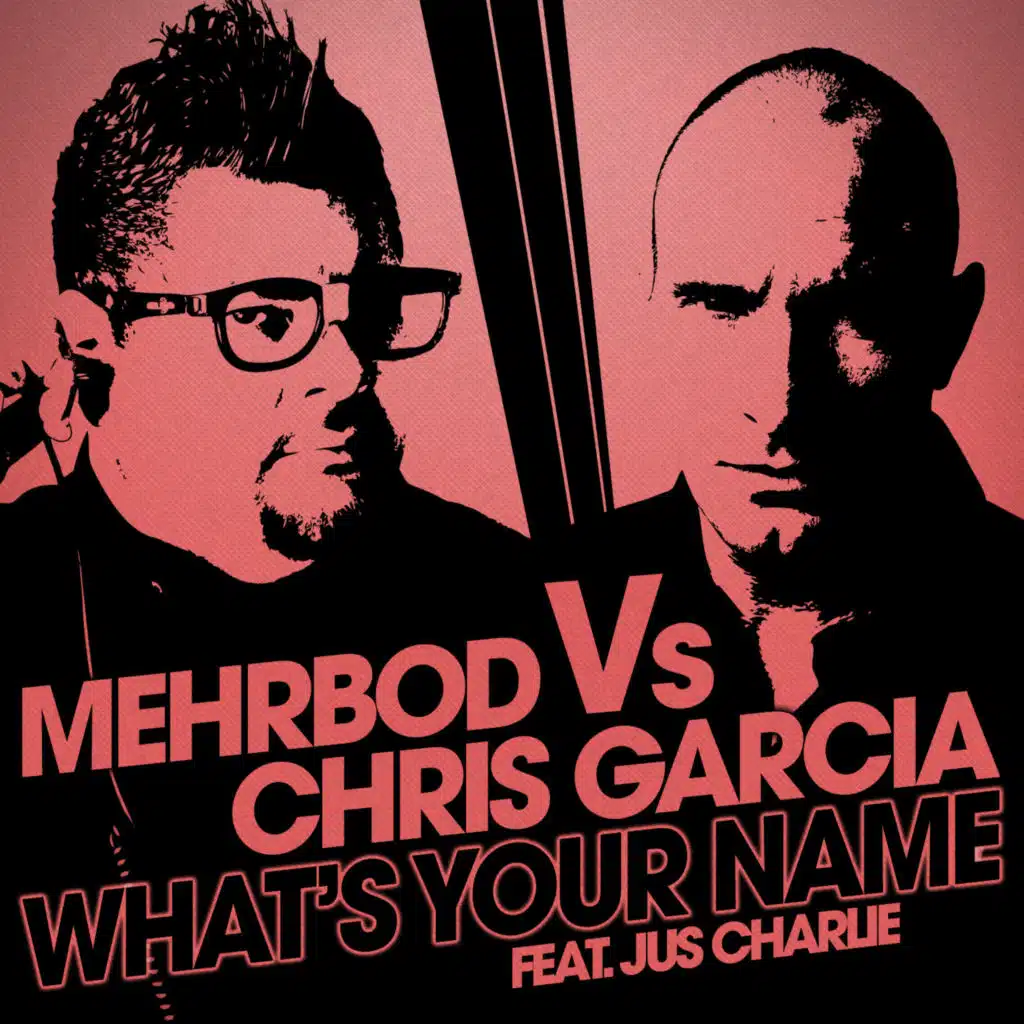What's Your Name (feat. Jus Charlie)