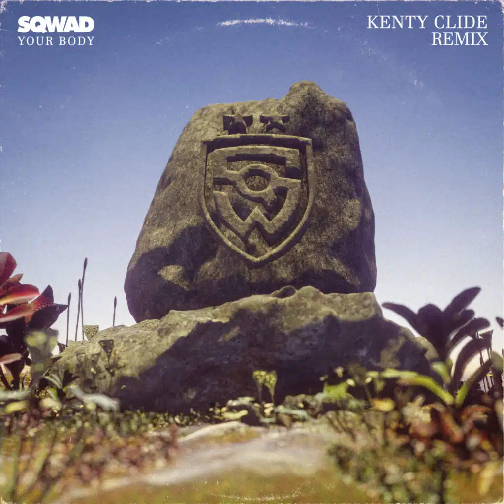 Your Body (Kenty Clide Remix) [feat. SQWAD]