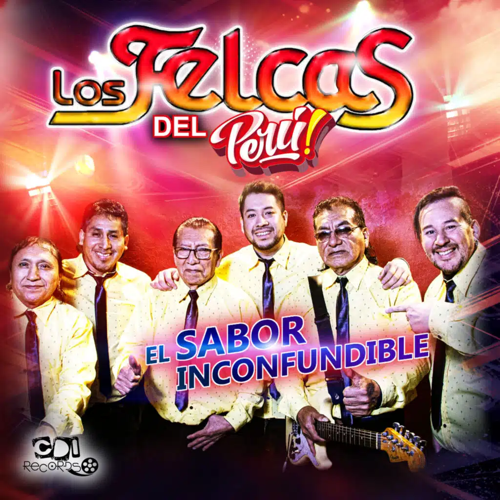 Los Felcas del Perú & CDI RECORDS S.A.