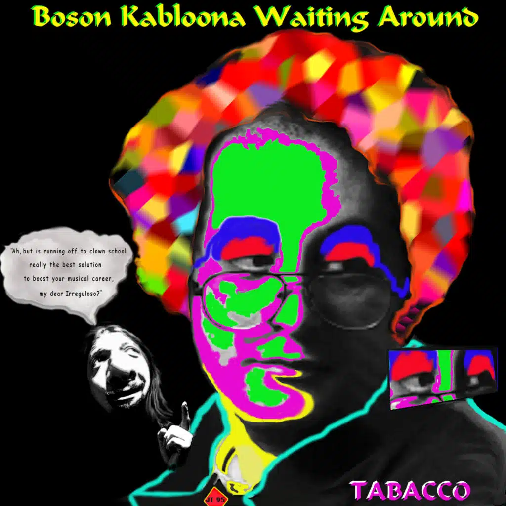 Boson Kabloona Waiting Around
