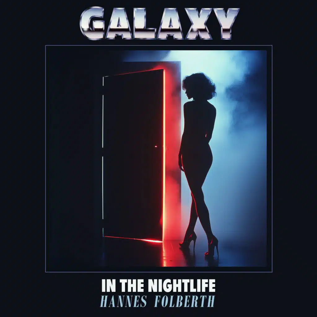 Galaxy & Hannes Folberth