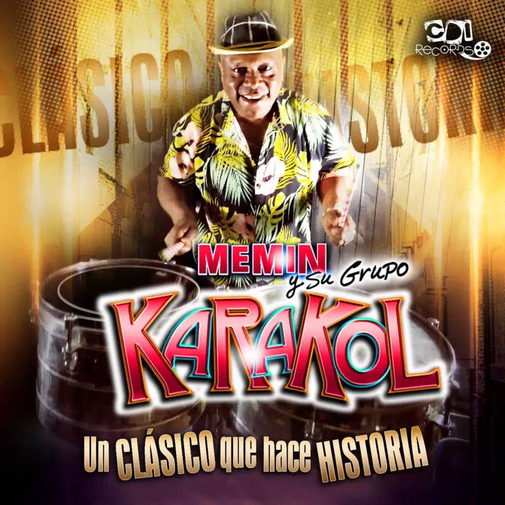 MEMIN Y SU GRUPO KARAKOL & CDI RECORDS S.A.