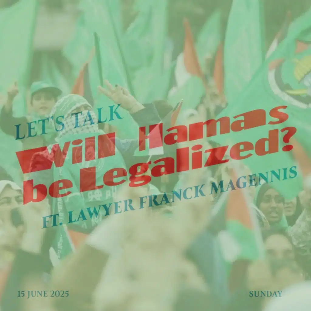 #23 - Will Hamas be Legalized? ft. Franck Magennis