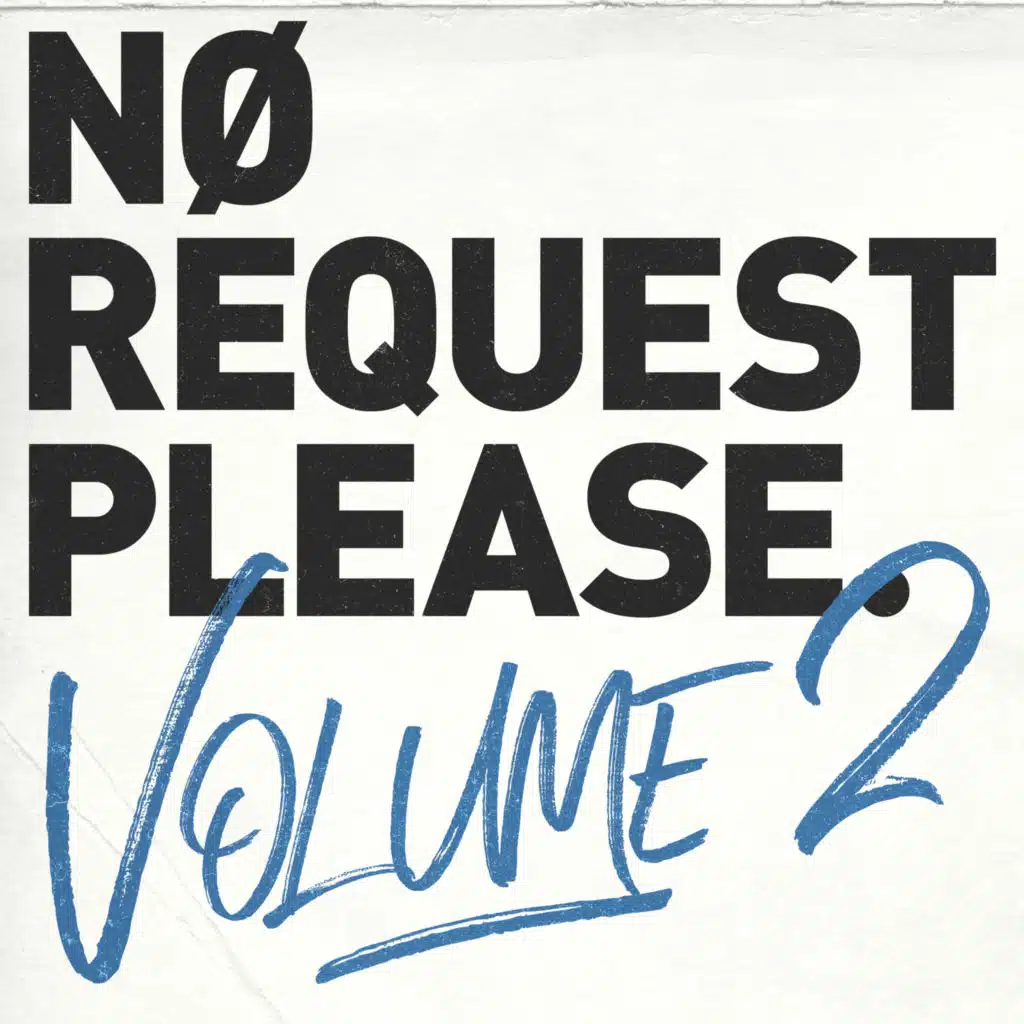 No Request Please (Vol.2 - Selected & mixed by Max Ken)