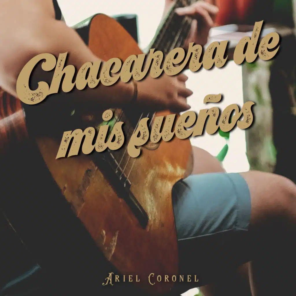 Chacarera de mis sueños