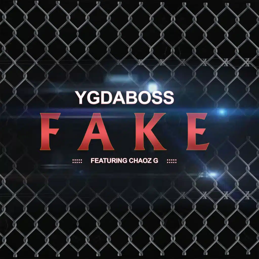 Fake (feat. Chaoz G)