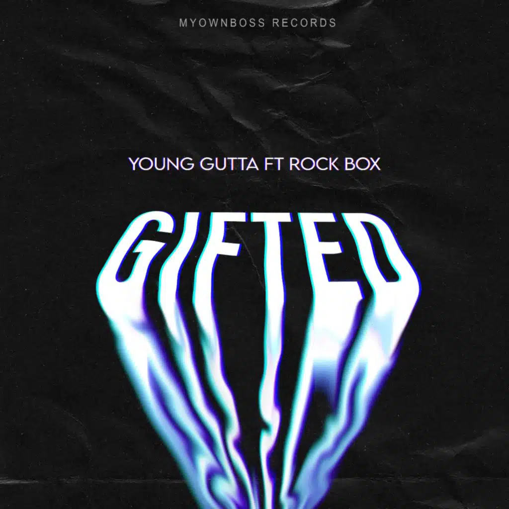Gifted (feat. Rock Box)