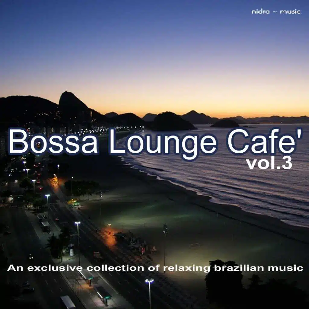 Bossa Lounge Cafe: Vol.3