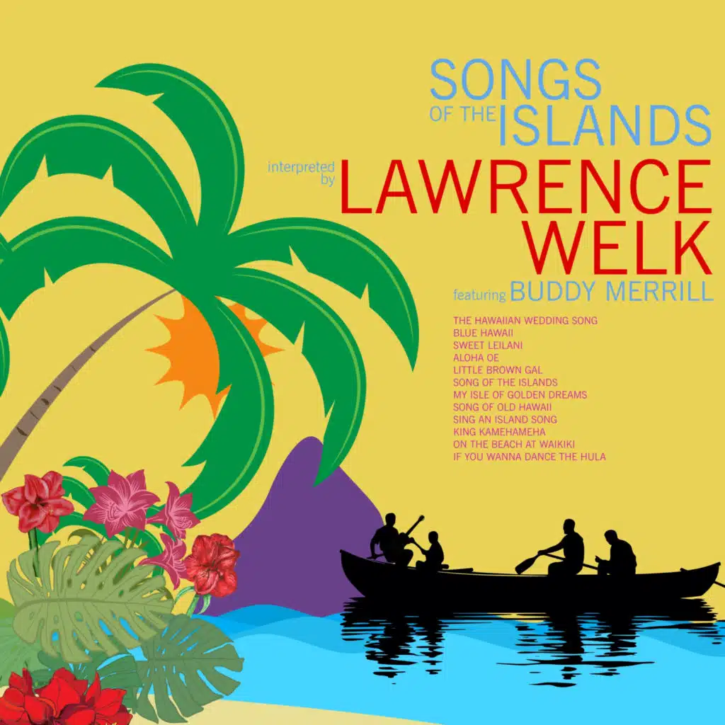 Songs of the Islands (feat. Buddy Merrill)