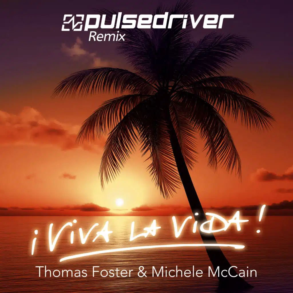 Viva La Vida (Pulsedriver 90s Club Mix)