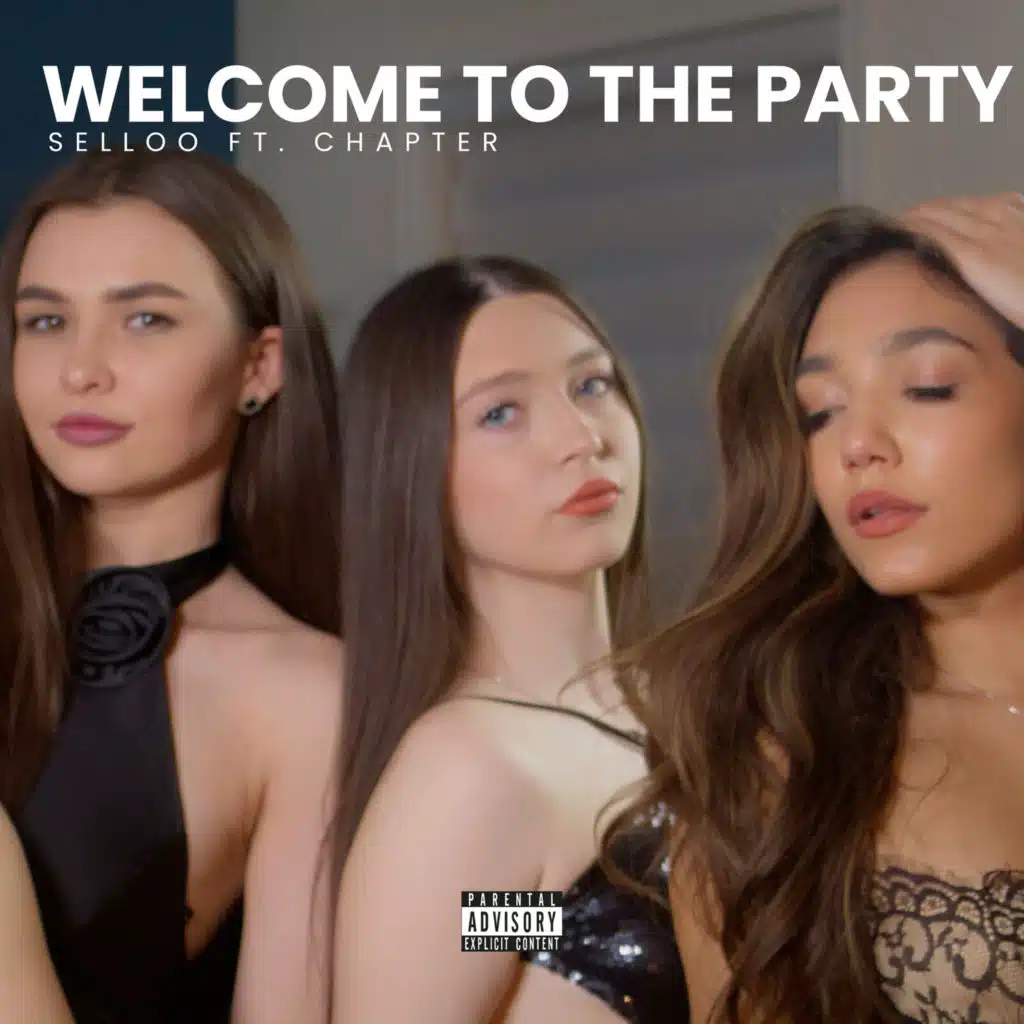 Welcome to the Party (feat. Chapter)