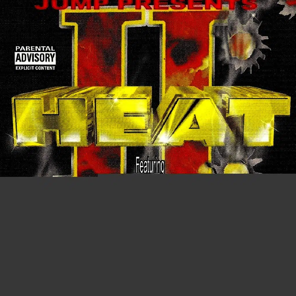 Heat II Ghetto Session