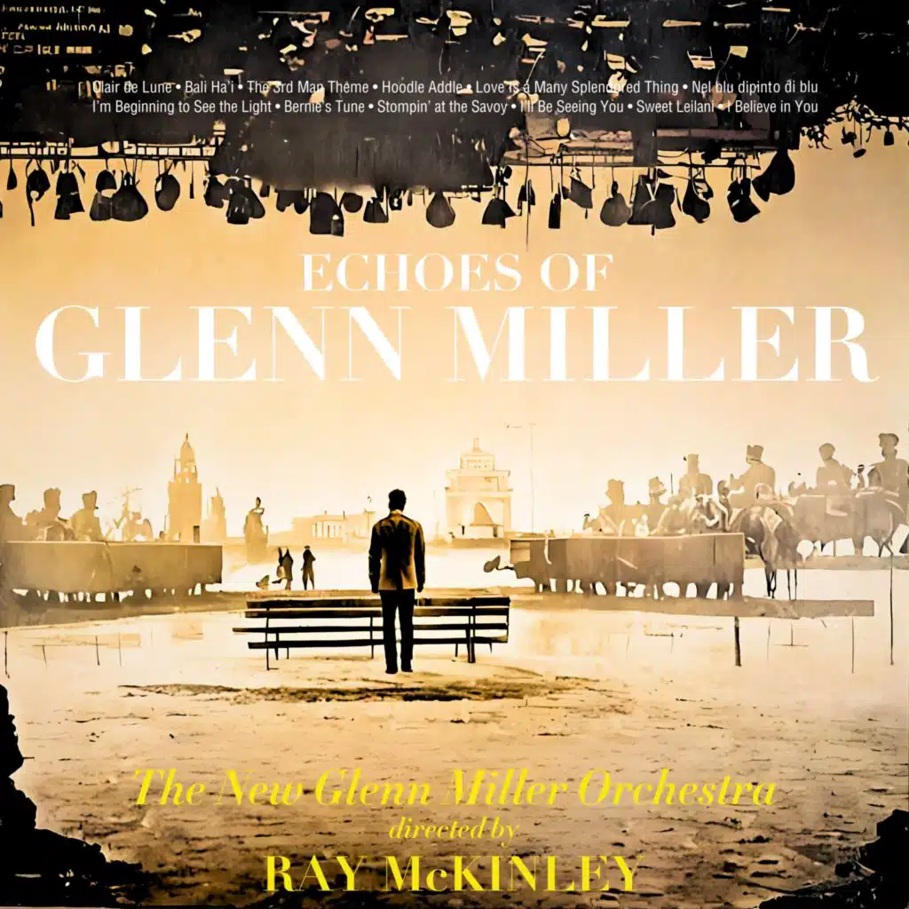 Echoes of Glenn Miller
