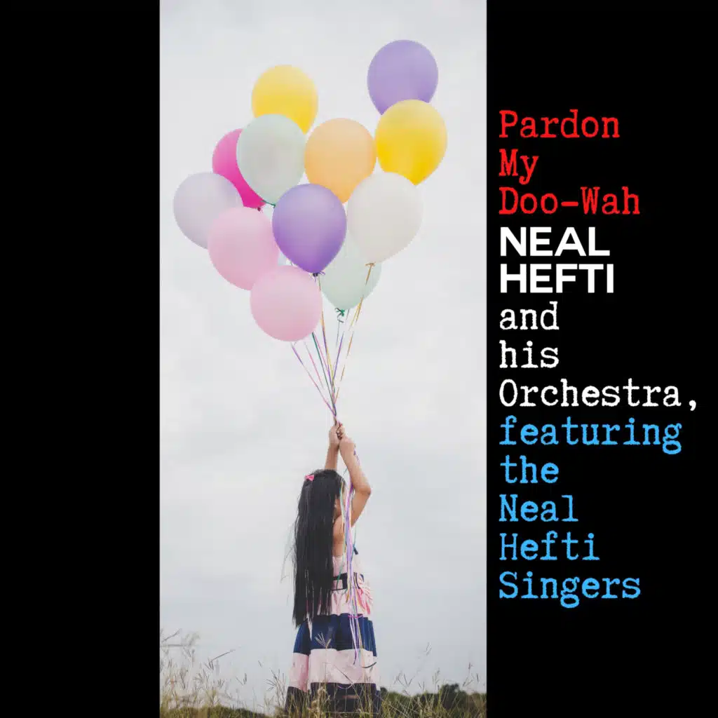 Pardon My Doo-Wah (feat. The Neal Hefti Singers)