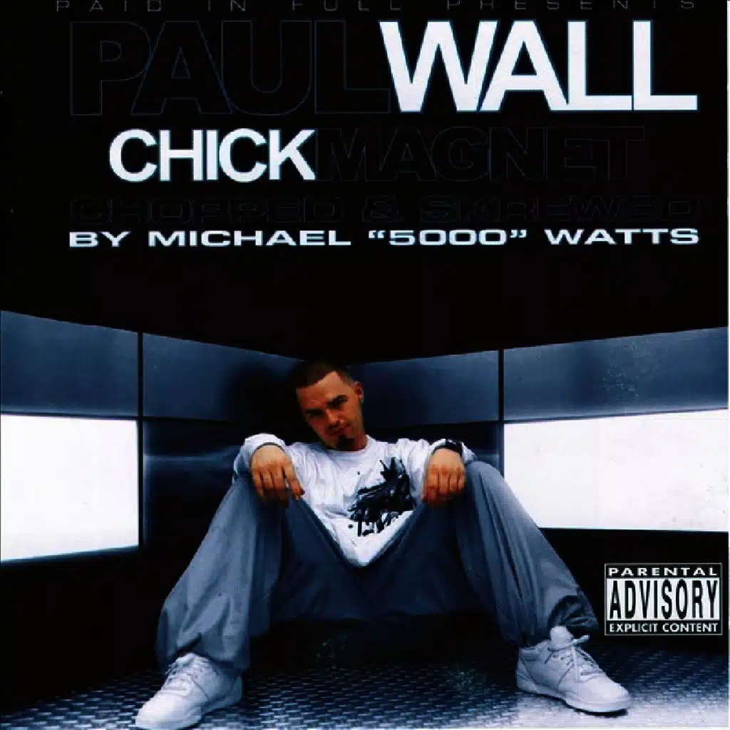 Chick Magnet (Chopped & Screwed)