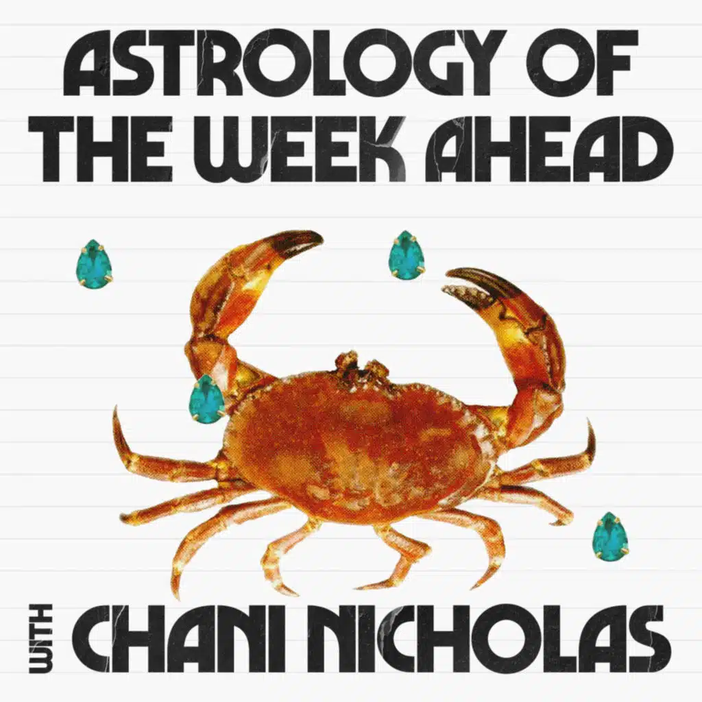 The Week of June 16th, 2025: Time to be driven, dreamy, and a little delulu