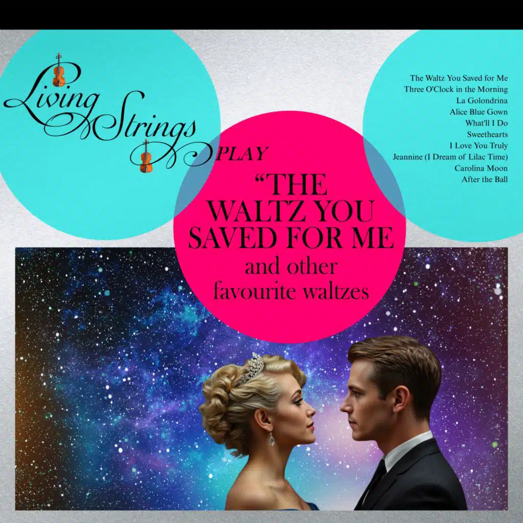 The Waltz You Saved for Me