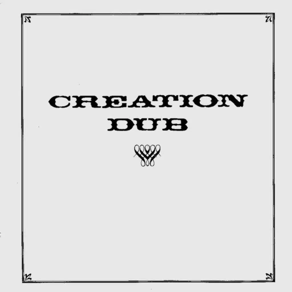 Creation Dub