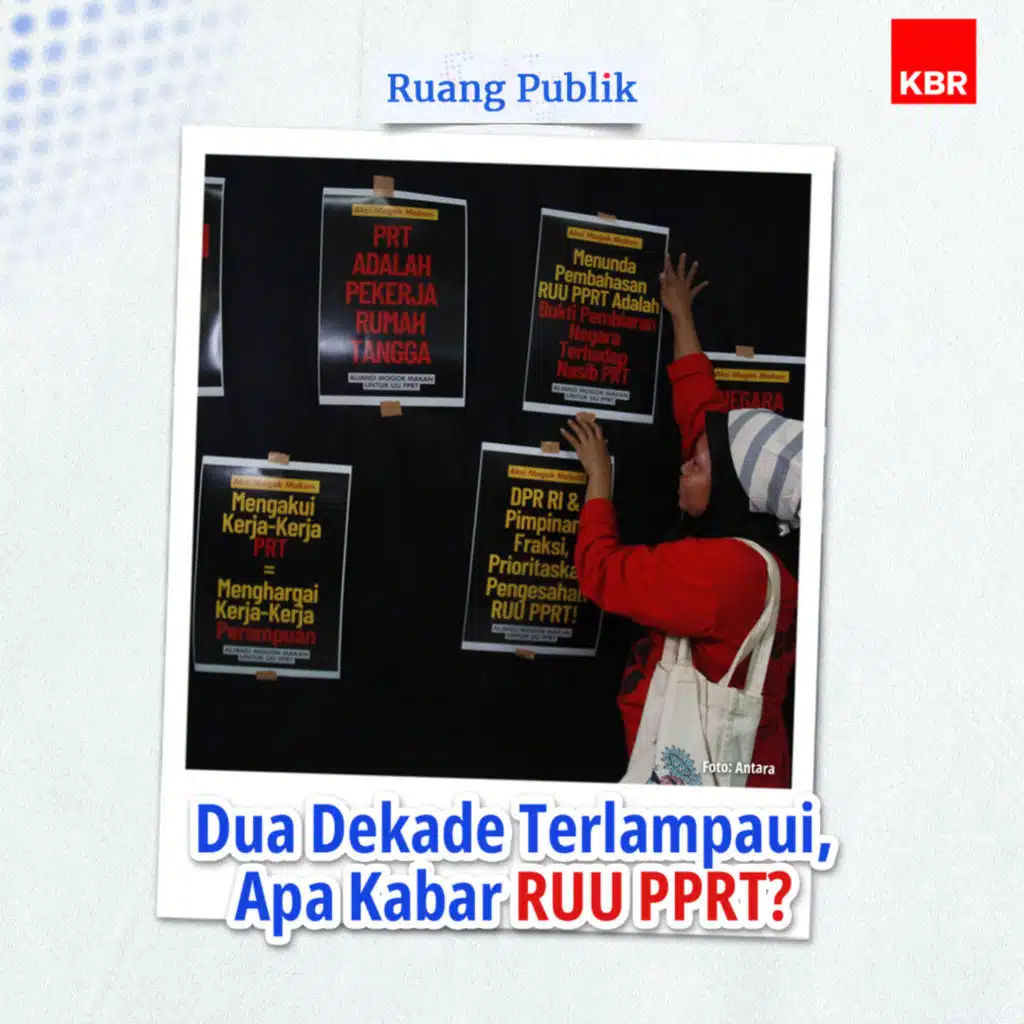 Dua Dekade Terlampaui, Apa Kabar RUU PPRT?