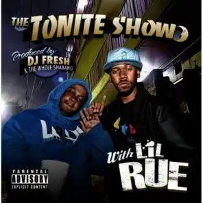 The Tonite Show with LiL Rue