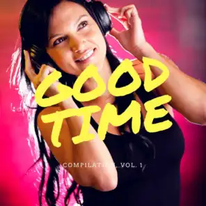Good Time Music Compilation, Vol. 1