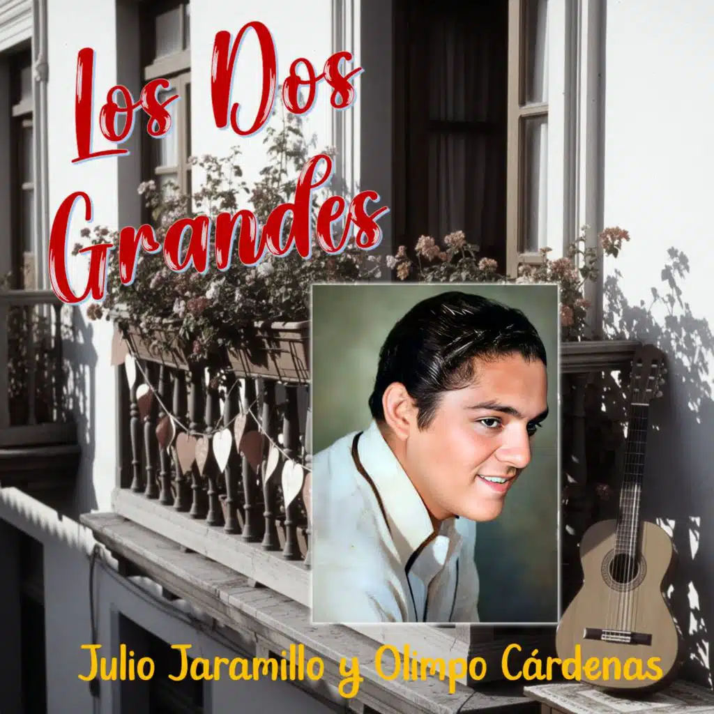 Julio Jaramillo & Olimpo Cardenas