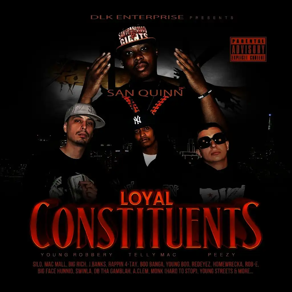 DLK Enterprise Presents: Loyal Constituents