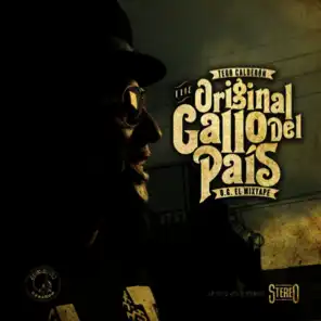 The Original Gallo Del Pais - O.G. El Mixtape