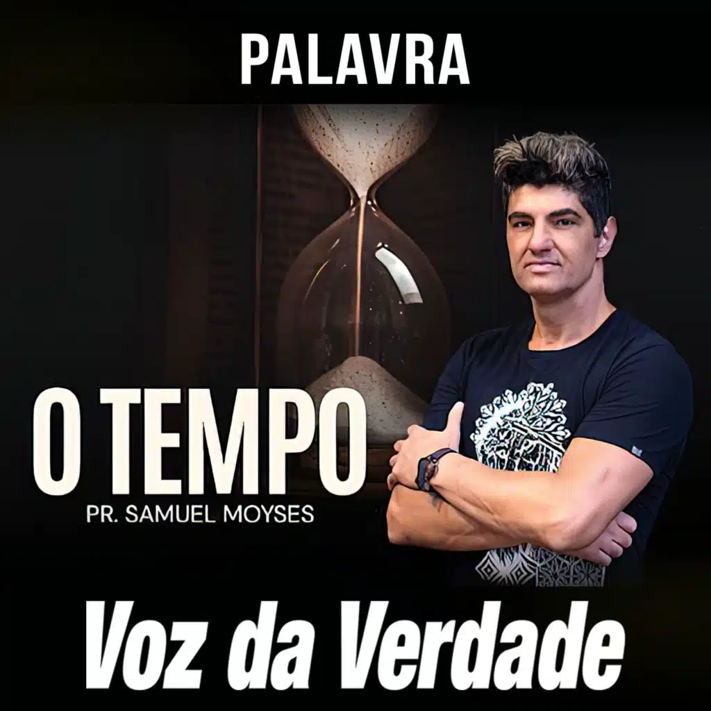 Voz da Verdade & Pr. Samuel Moysés