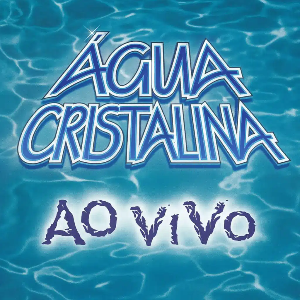 Banda Água Cristalina (Ao Vivo)