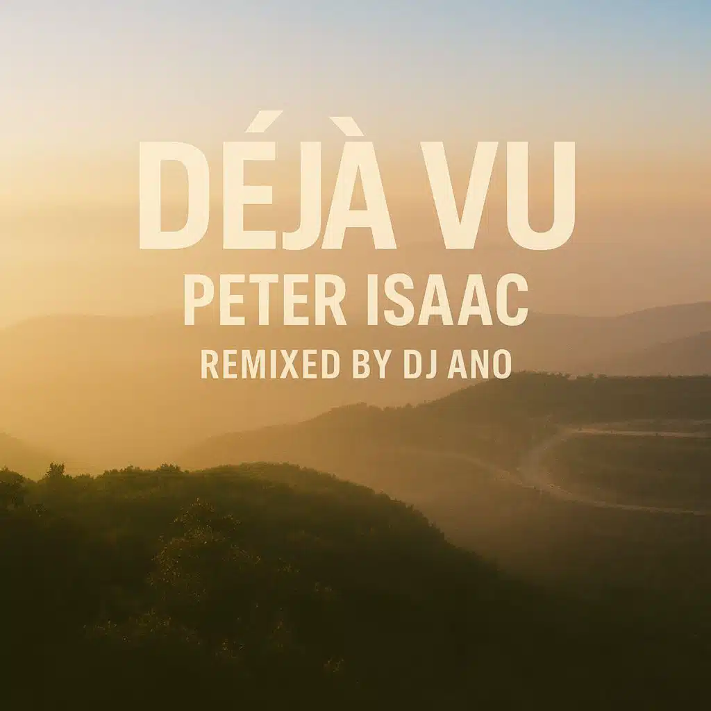 DÉJÀ VU (feat. DJ Ano)