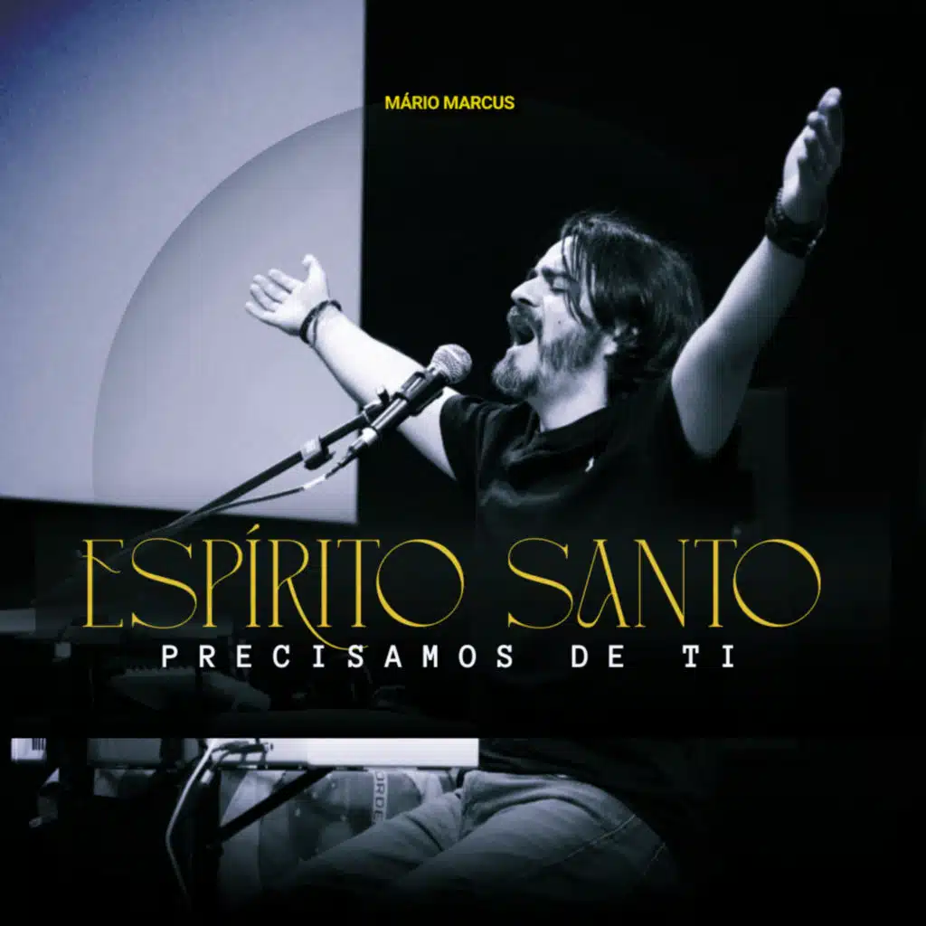 Espírito Santo, Precisamos de Ti (Ao Vivo)