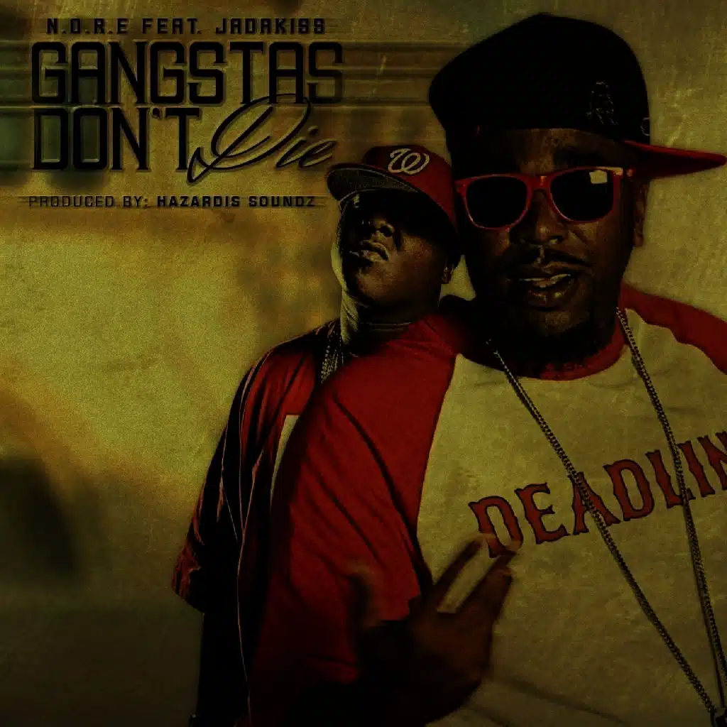 Gangstas Don't Die (feat. Jadakiss)