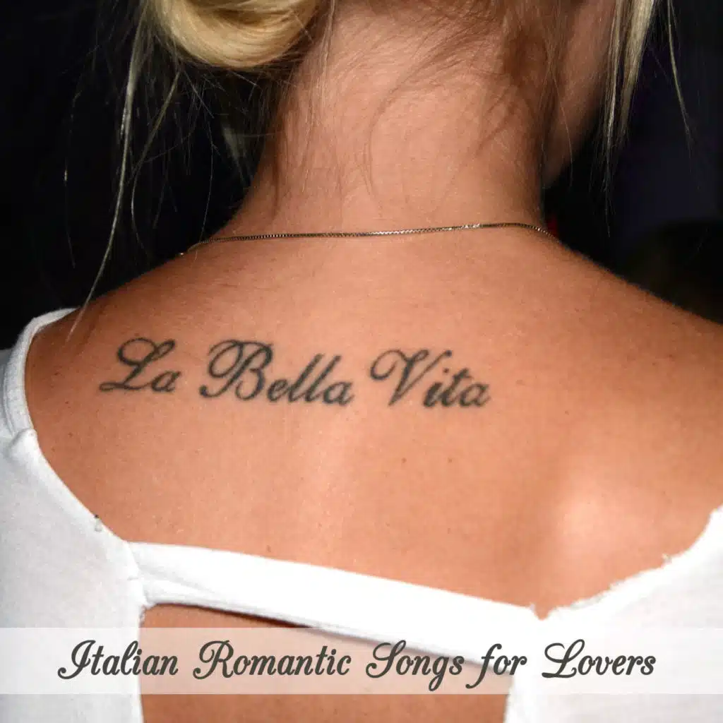 La Bella Vita - Italian Romantic Songs for Lovers