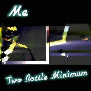 Two Bottle Minimum