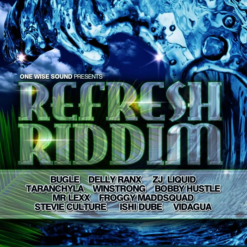 Refresh Riddim