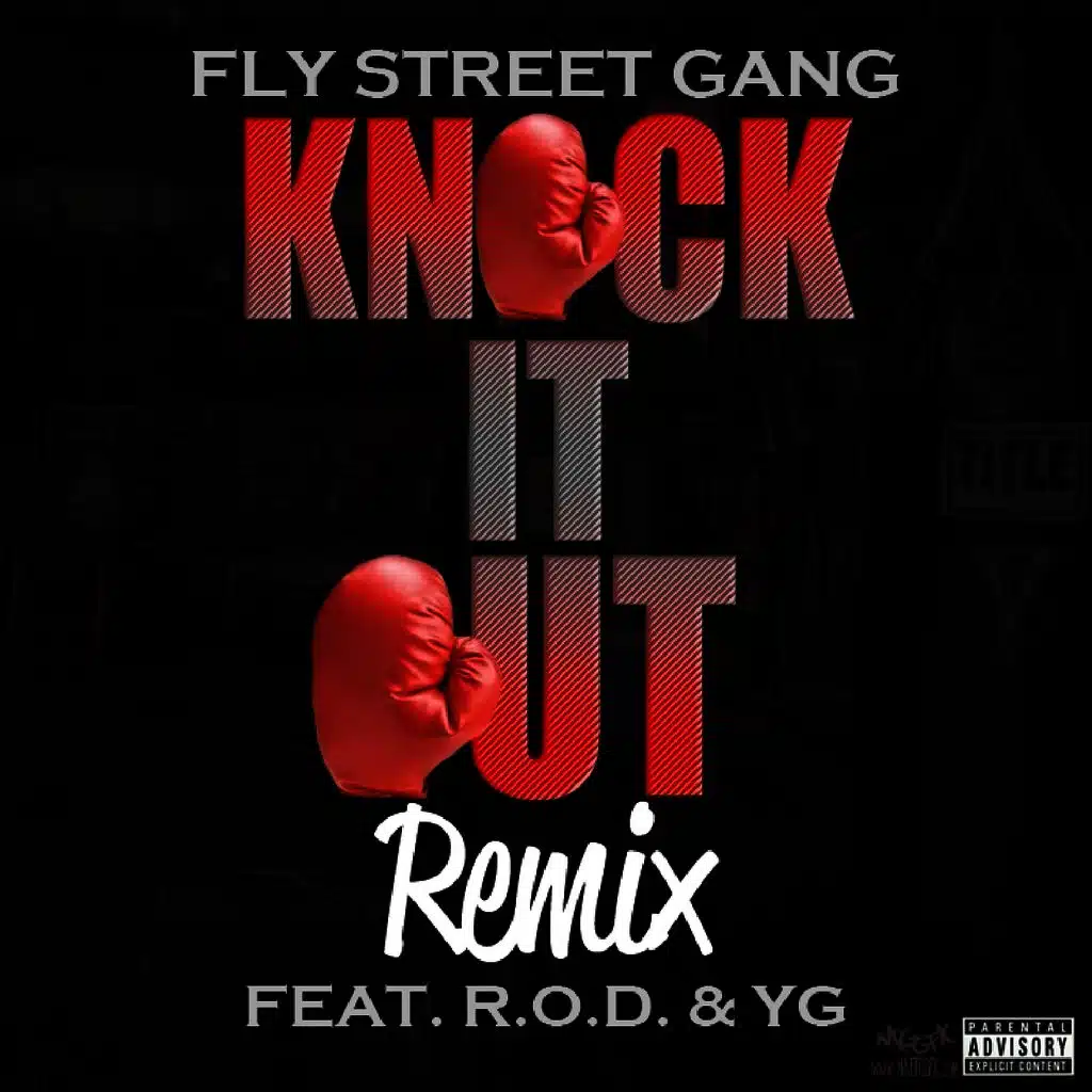 Knock It Out Remix (feat. YG & R.O.D.)
