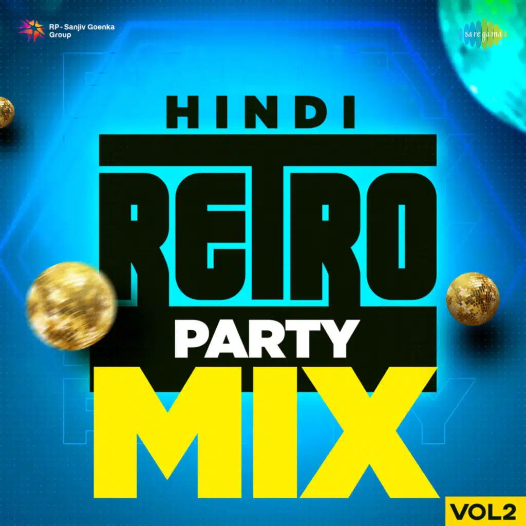 Hindi Retro Party Mix, Vol. 2