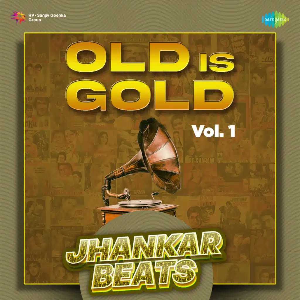 Old Is Gold Vol. 1 (Jhankar Beats) [feat. Hero And King Of Jhankar Studio]