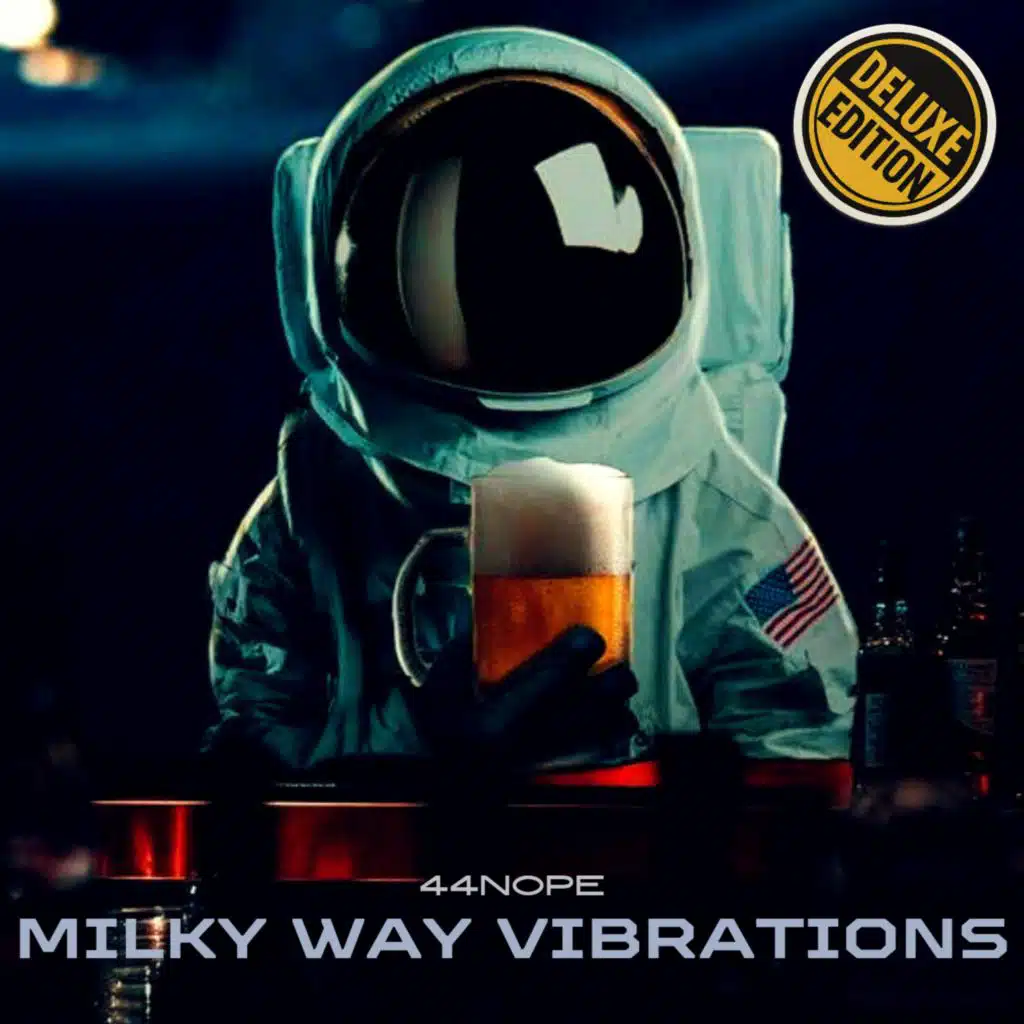 Milky Way Vibrations (Deluxe Edition)