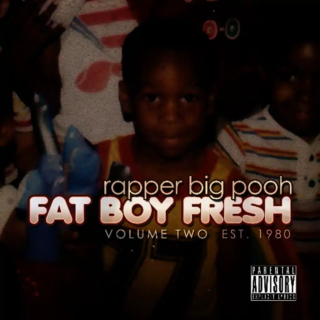 Fat Boy Fresh Volume Two: Est. 1980