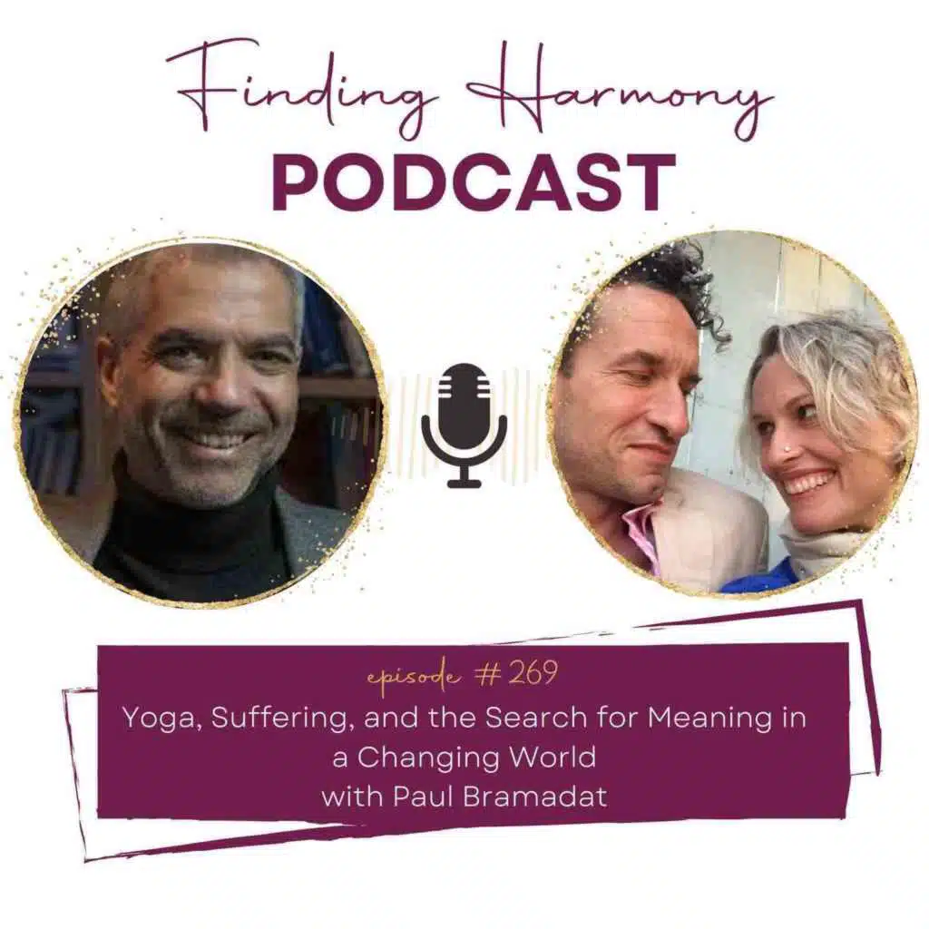 Yoga, Suffering, and the Search for Meaning in a Changing World