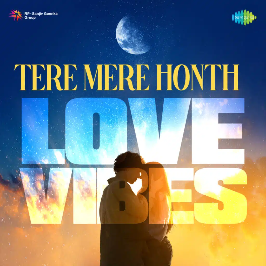Tere Mere Honth (Love Vibes) [feat. Mann Taneja]