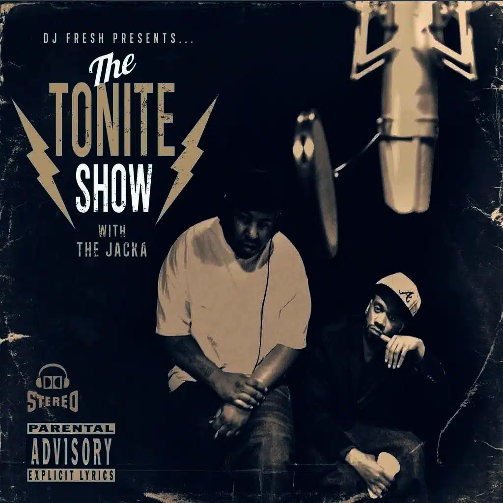 The Tonite Show with The Jacka