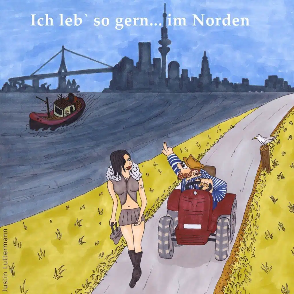 Ich leb' so gern…im Norden